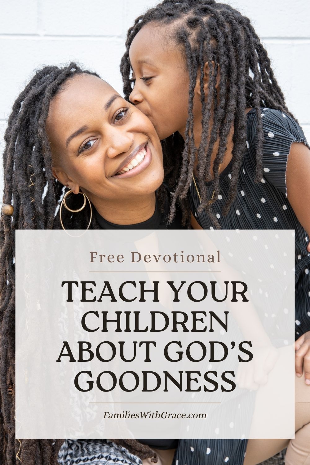 Sharing God\'s goodness with our children