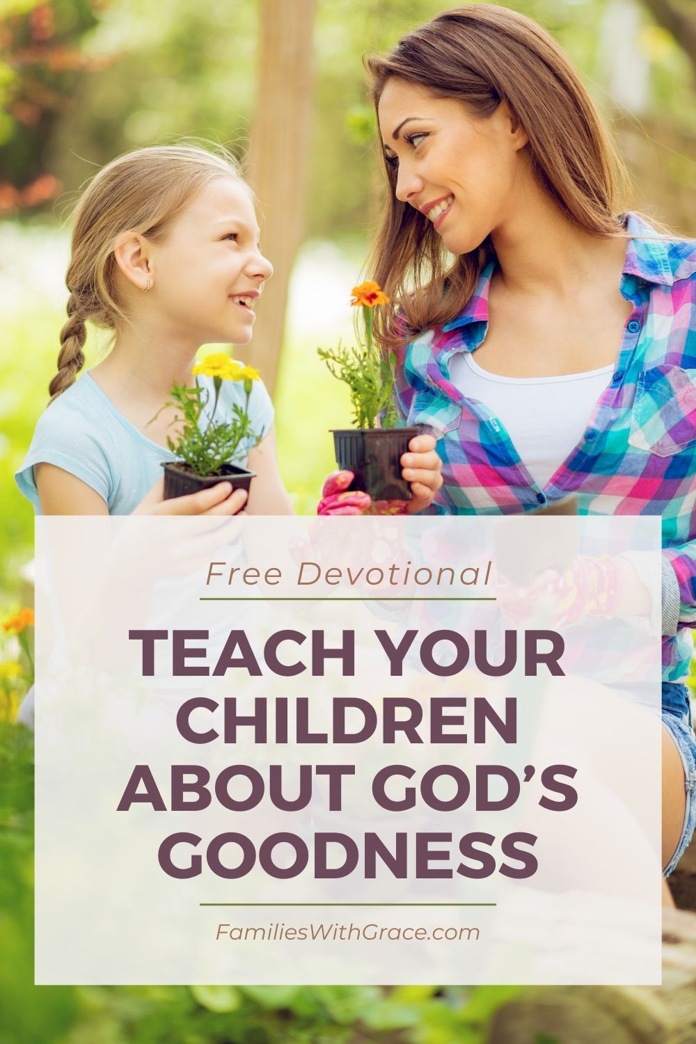 Sharing God\'s goodness with our children