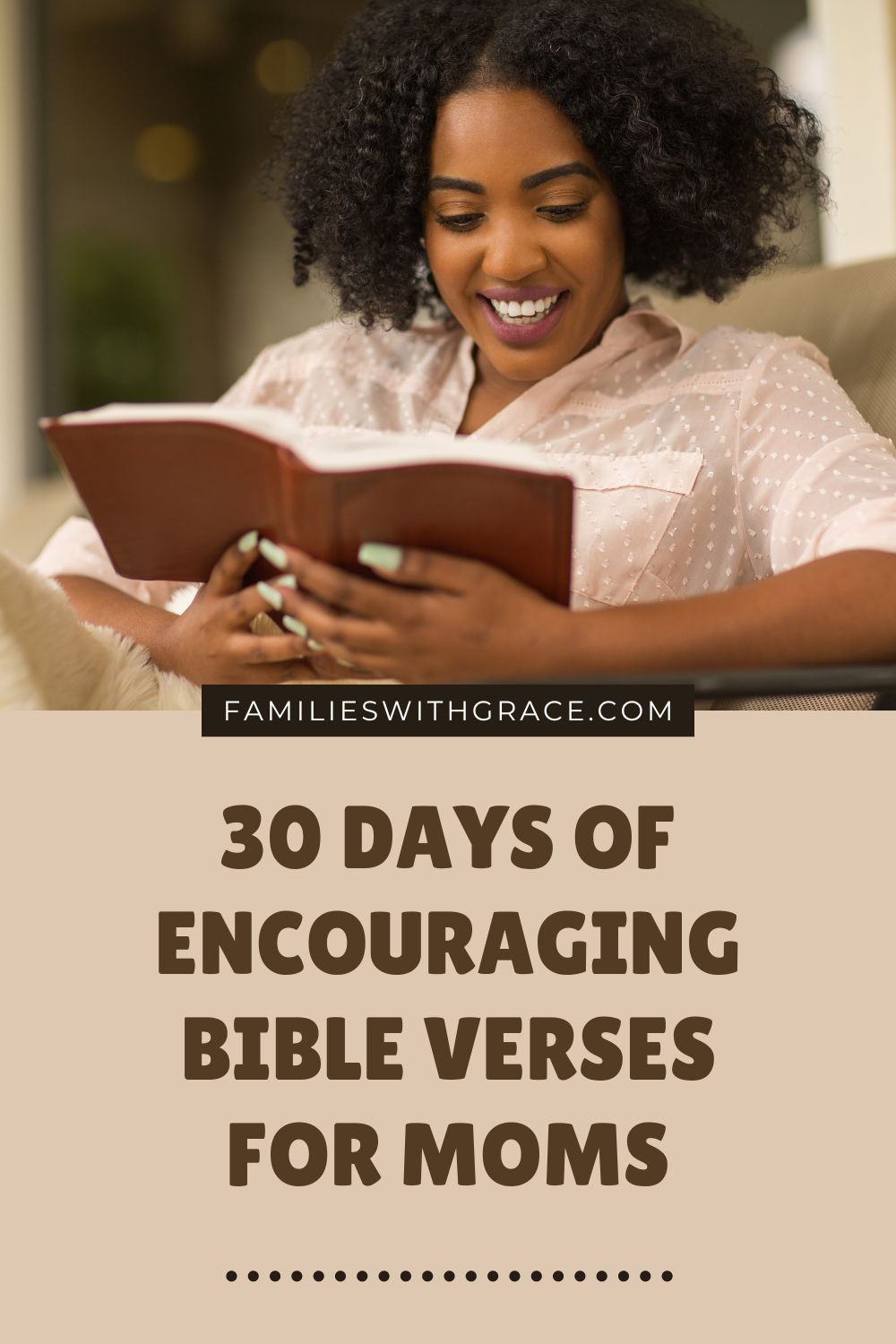 30 Encouraging Bible verses for moms (Free reading plan)