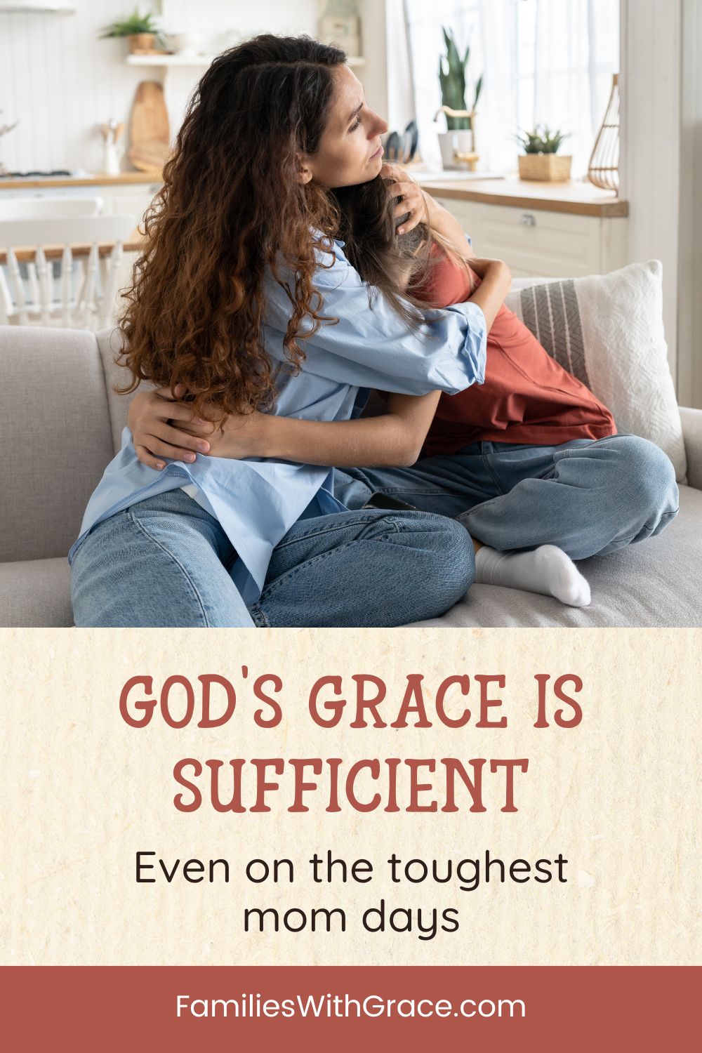 When mom life is messy, God\'s grace is sufficient