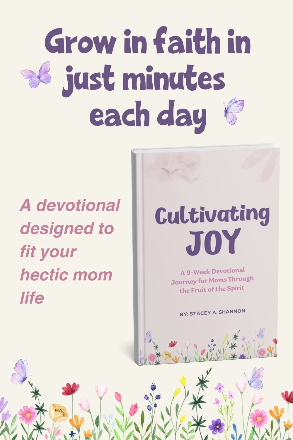 \'Cultivating Joy\' is an uplifting daily devotional for moms