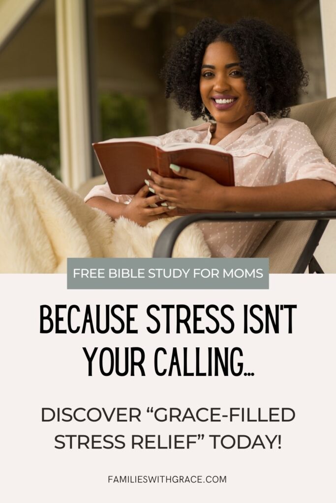 A free Bible study for moms about stress Pinterest image 1