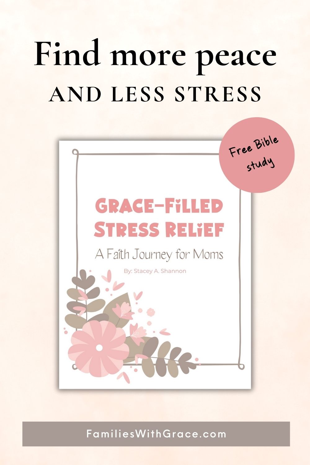 Free online Bible study for moms about stress