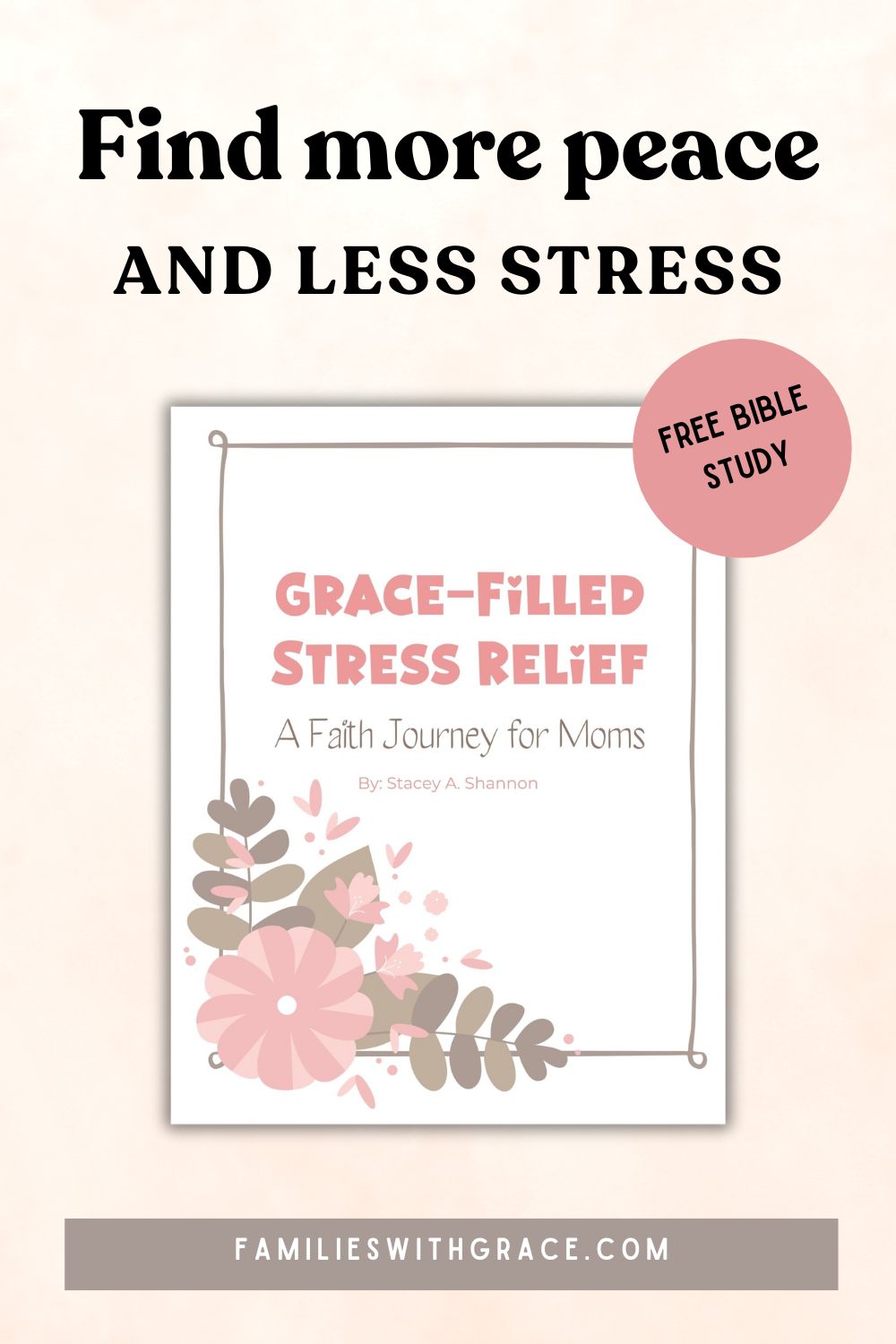 Free online Bible study for moms about stress