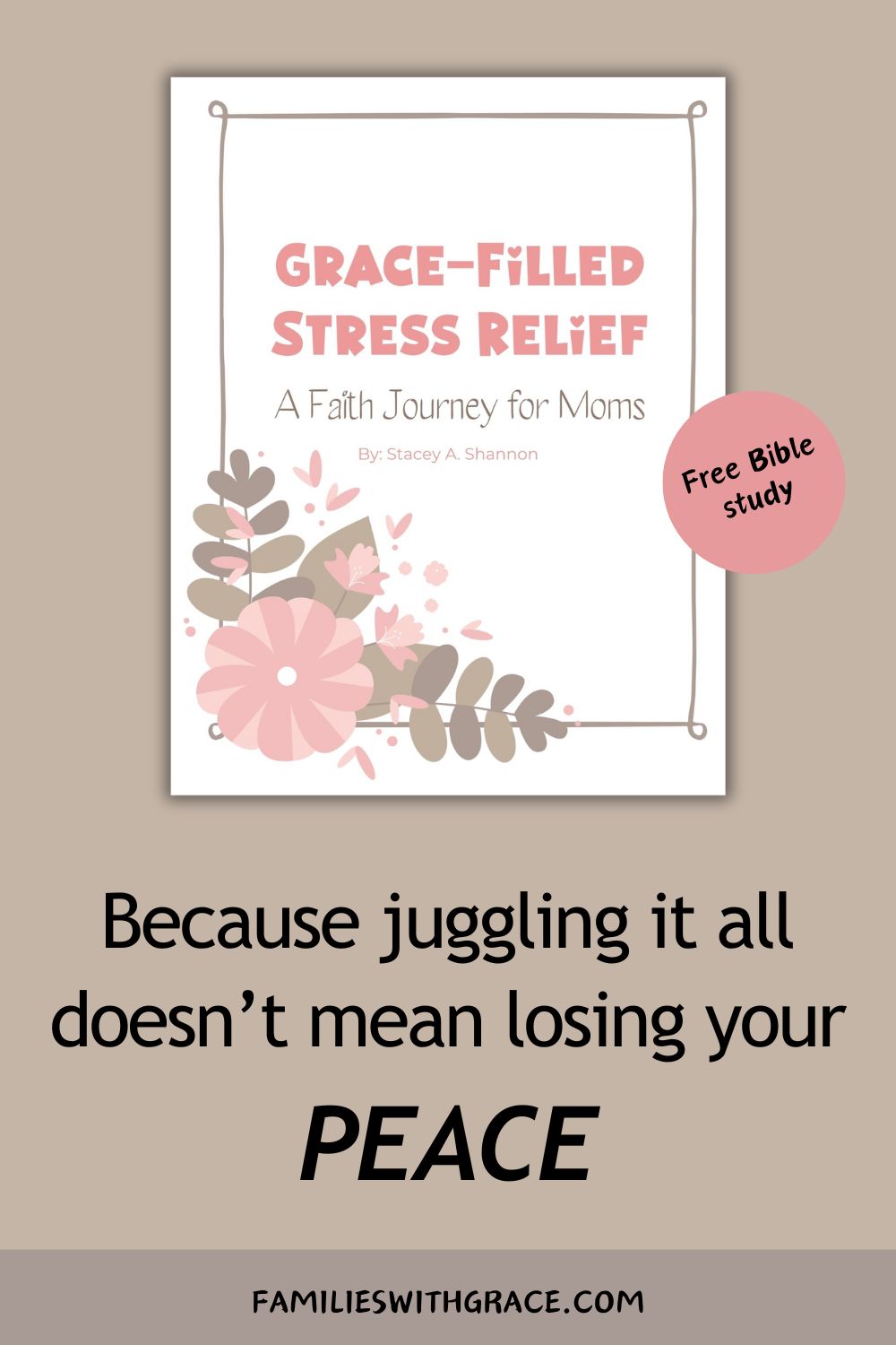 Free online Bible study for moms about stress