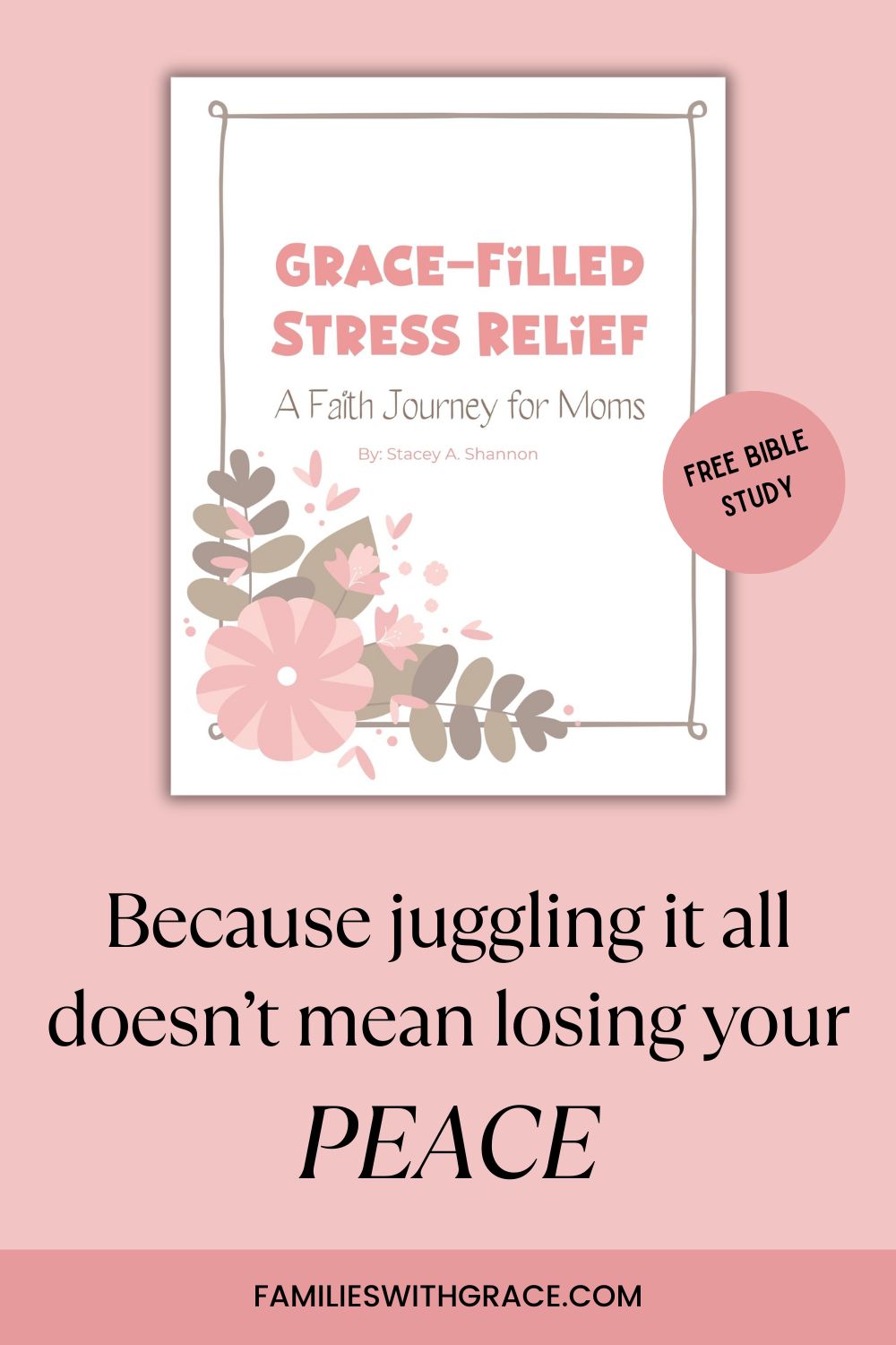 Free online Bible study for moms about stress