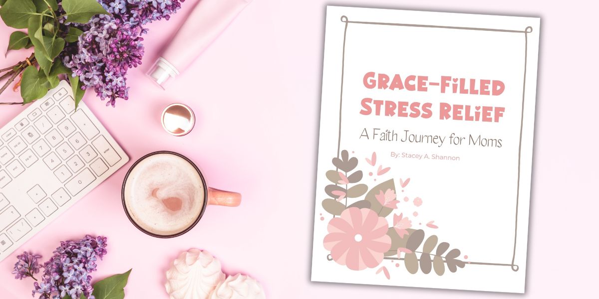 A desktop with "Grace-Filled Stress Relief" on top