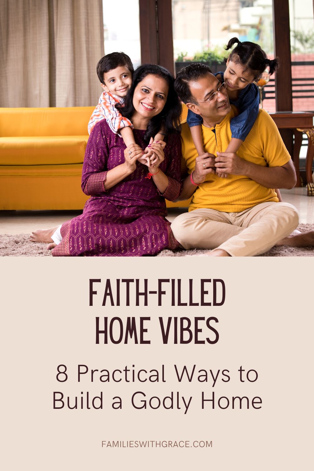 8 Practical tips for building a Christian home