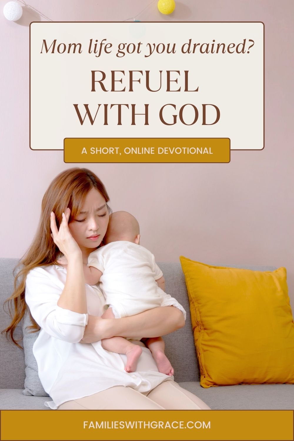 Finding strength in God when motherhood is draining