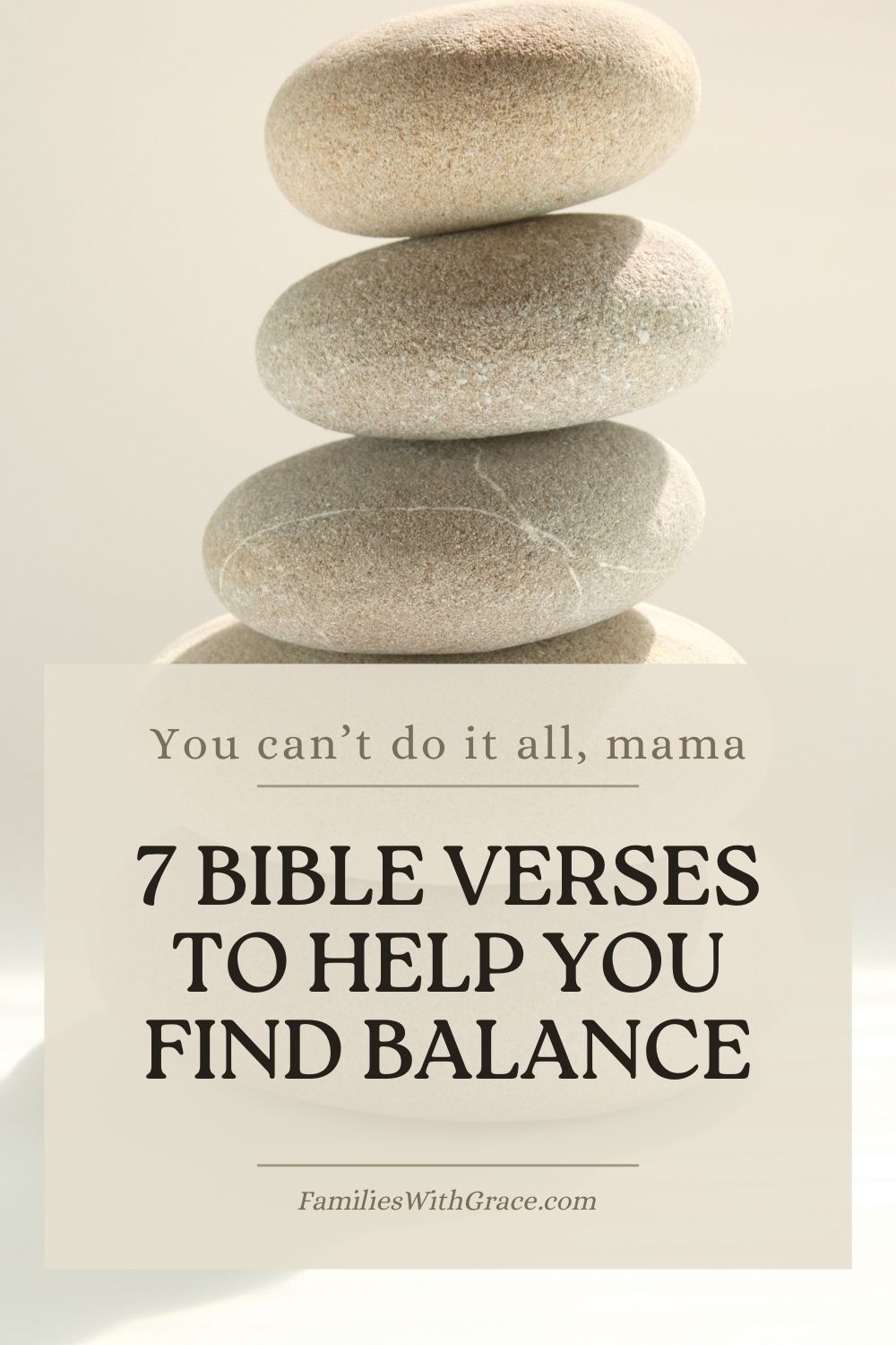 What does the Bible say about balance for moms?