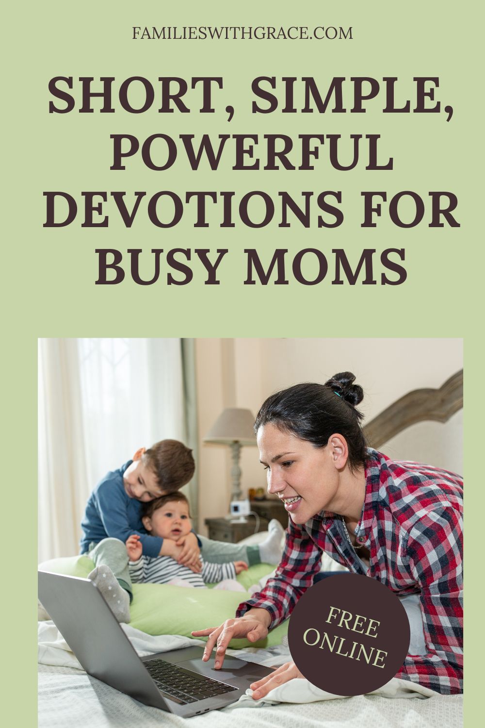 Short and powerful devotions for moms to encourage you today