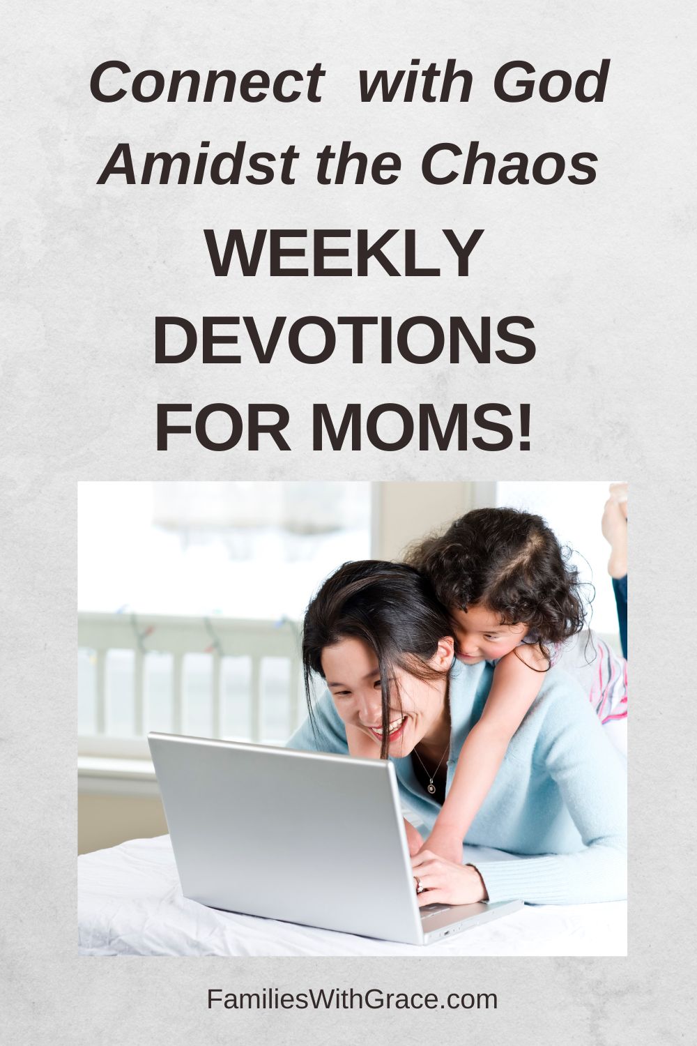 Short and powerful devotions for moms to encourage you today