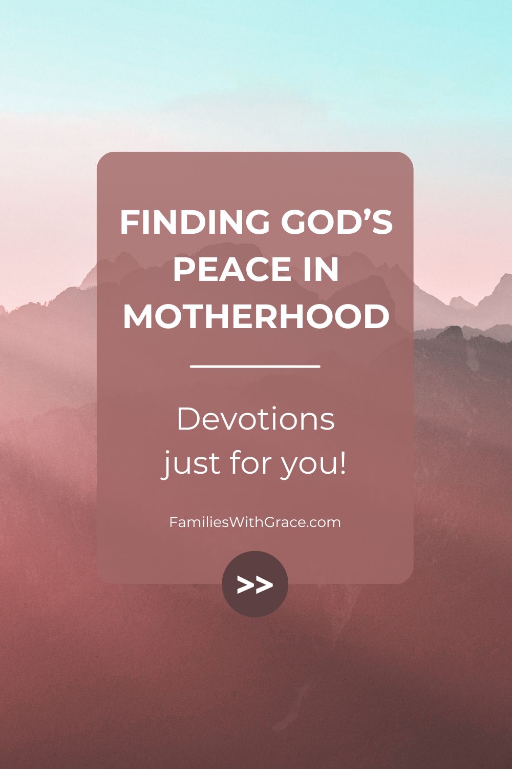 Short and powerful devotions for moms to encourage you today