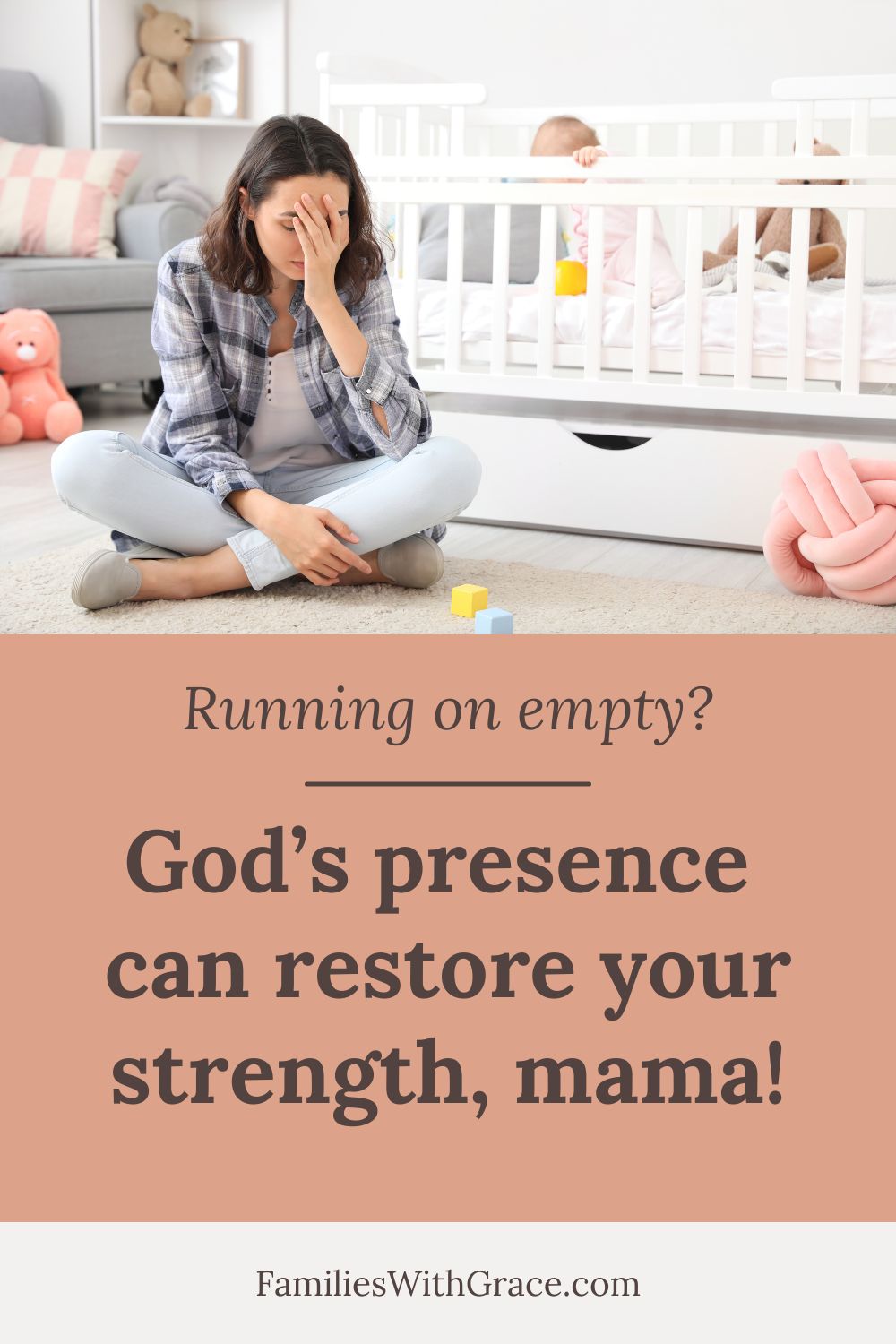 God\'s rest for weary moms: Find peace in His presence