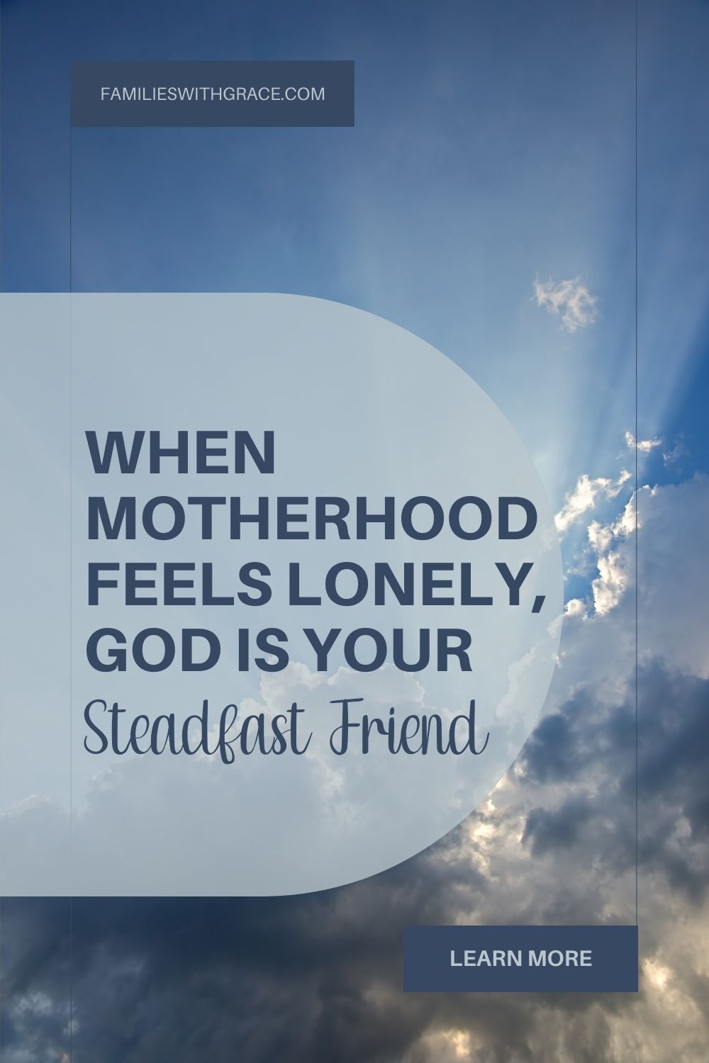 When motherhood feels lonely, God is right beside you