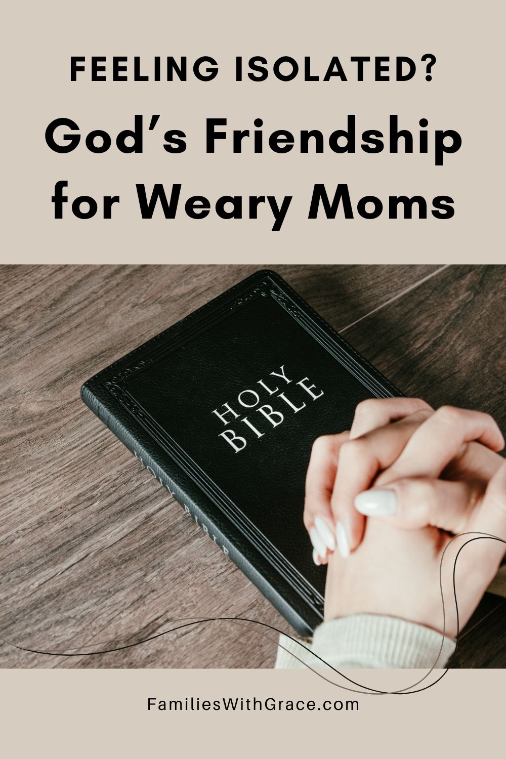 When motherhood feels lonely, God is right beside you