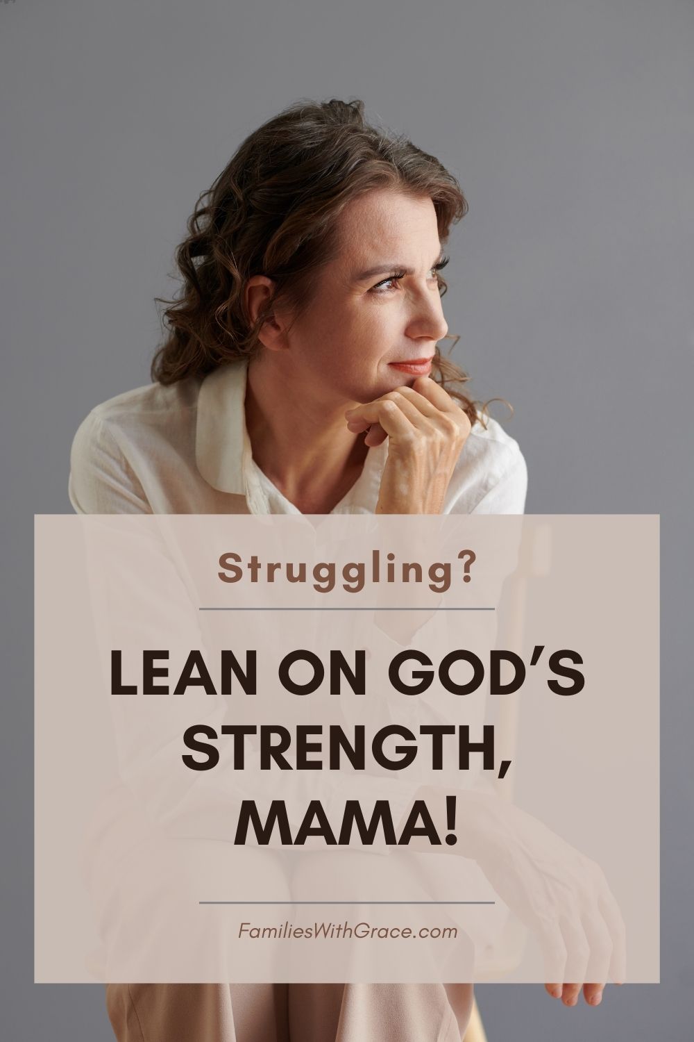 From potty training to college: Trusting God’s strength for moms