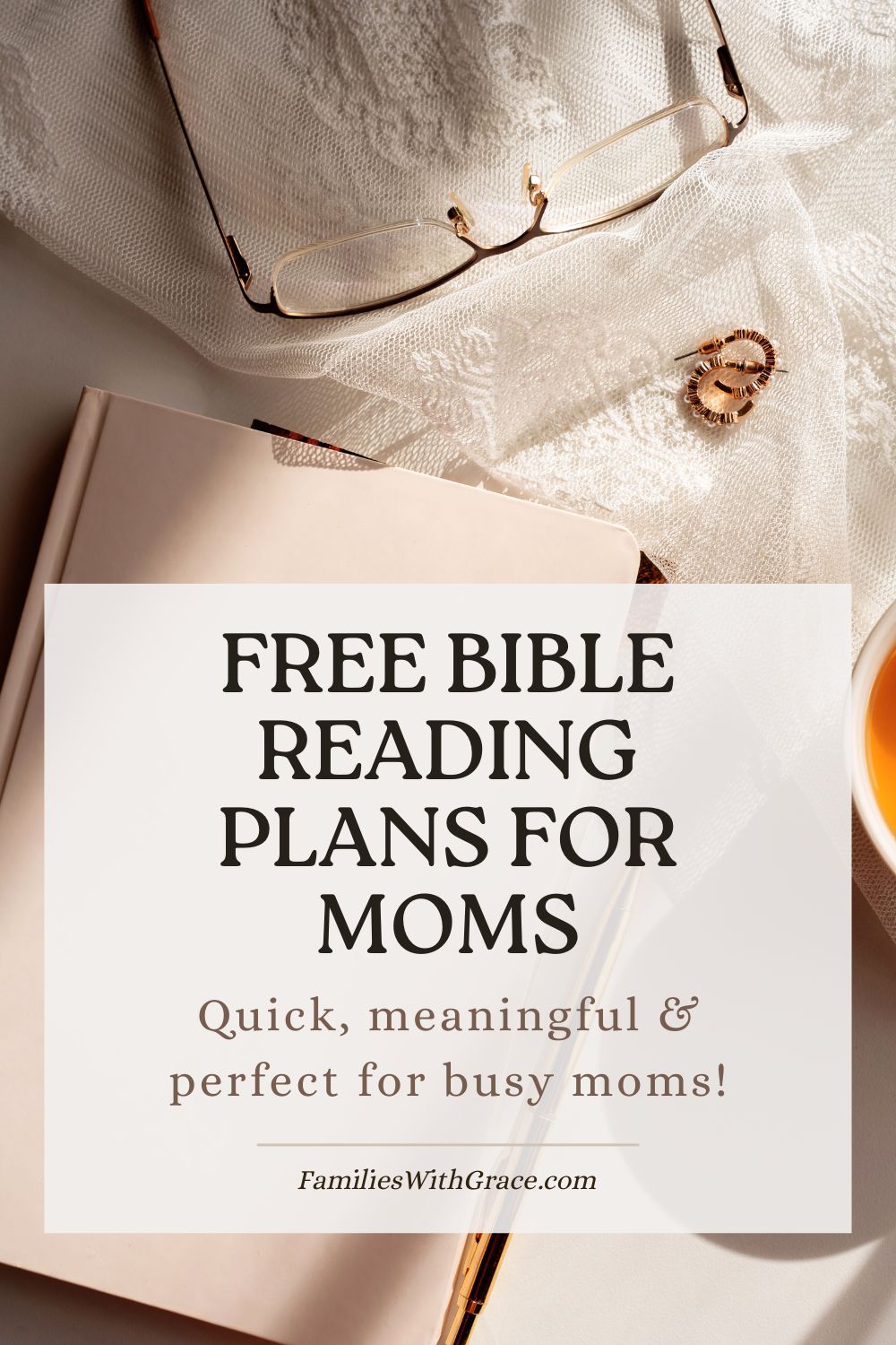 Free Bible reading plans for moms