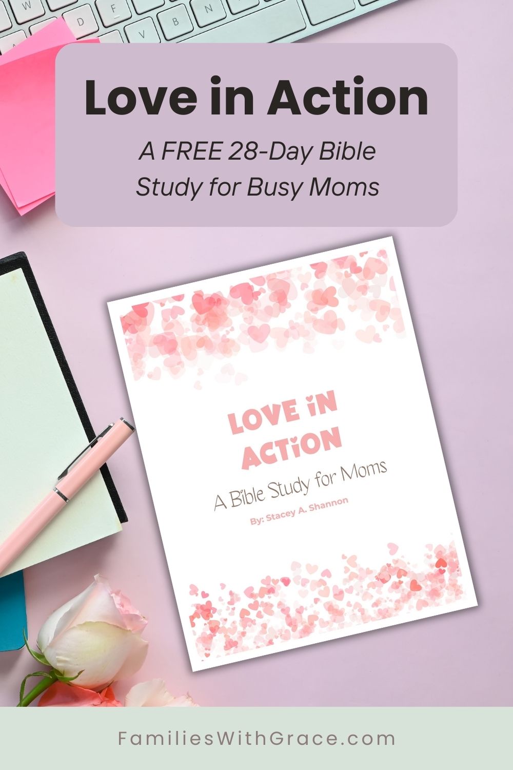 Bible study plan about love for moms