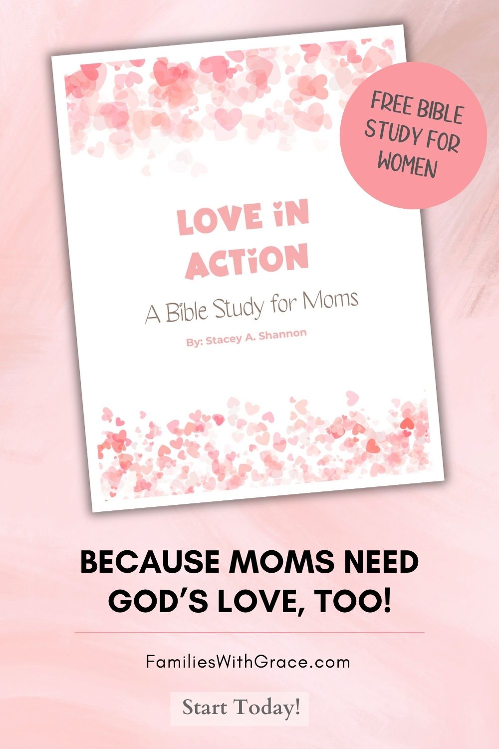 Bible study plan about love for moms