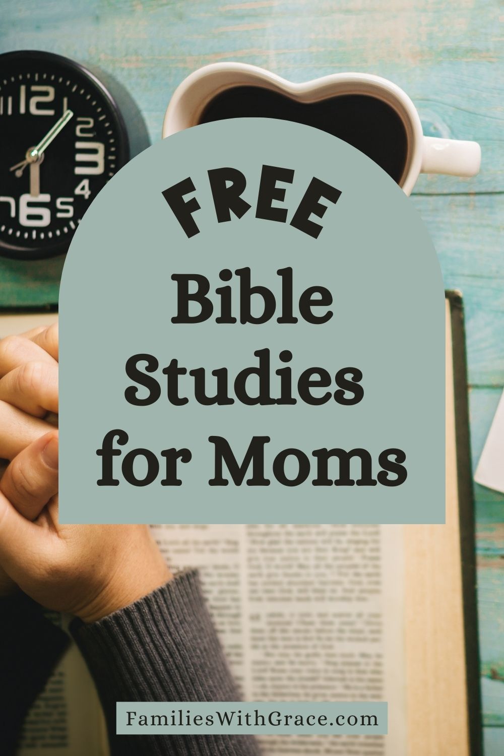 Free online Bible studies for moms