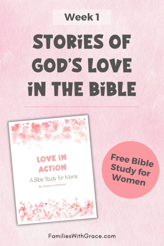 Stories of God's love in the Bible Pinterest image 10