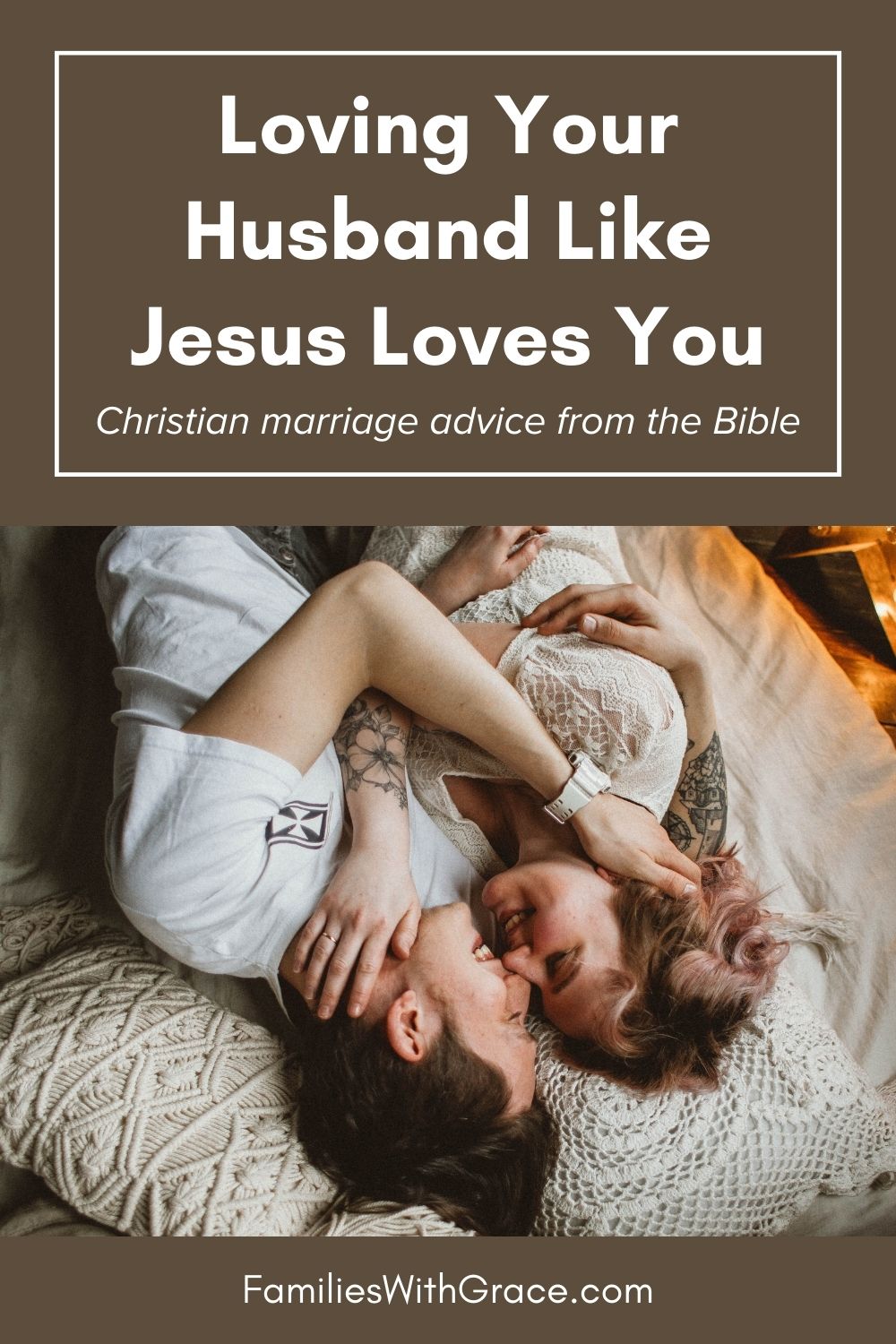 Bible verses on unconditional love in marriage