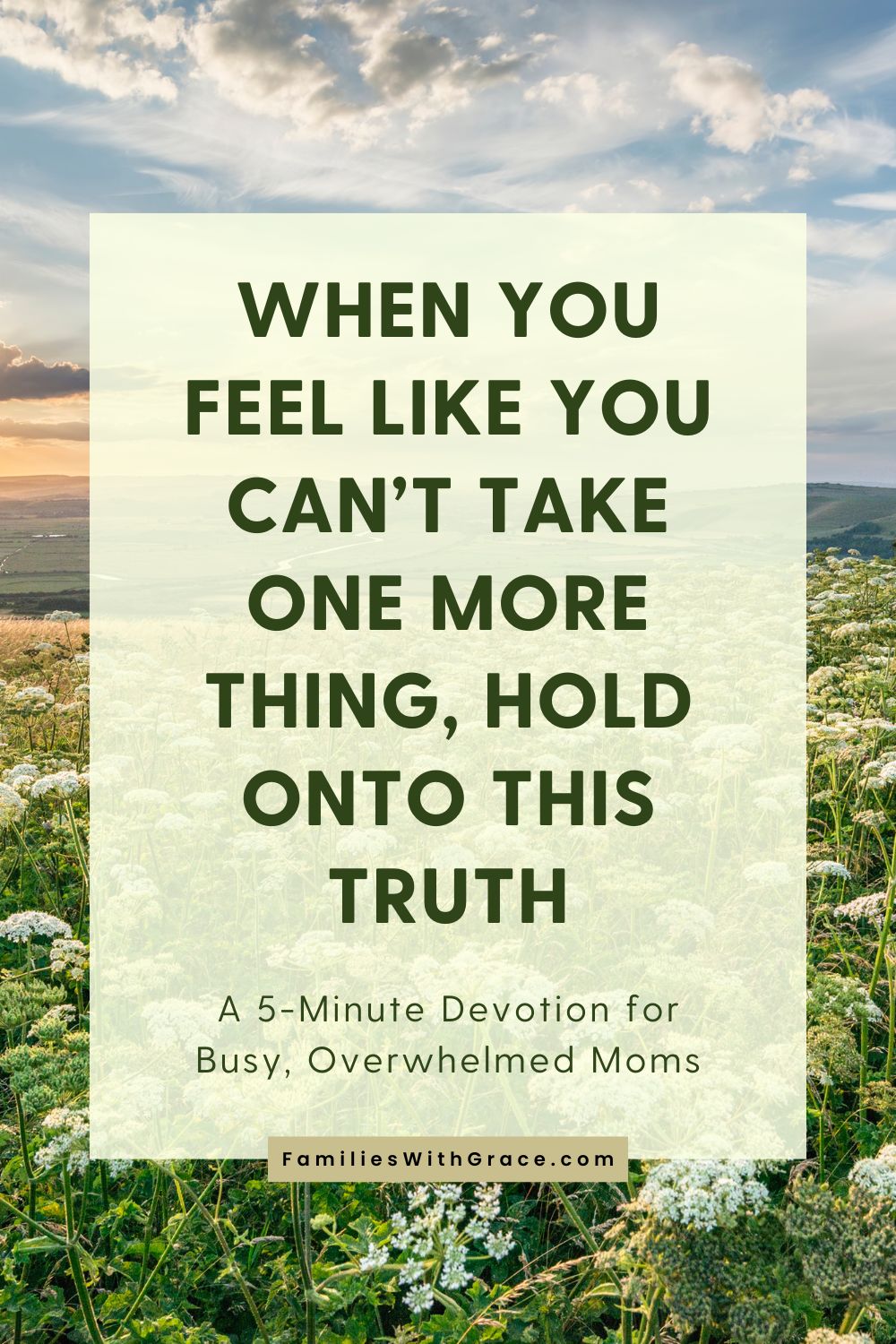 A truth every stressed and overwhelmed mom needs to hear