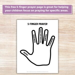 Free 5-Finger prayer page to help with teaching children to pray