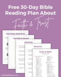 Get a free Bible reading plan about faith and trust just for moms!
