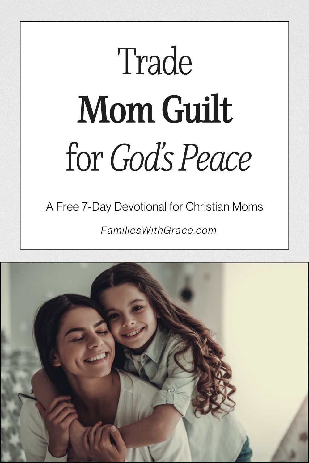 7 Days to Grace-Filled Parenting