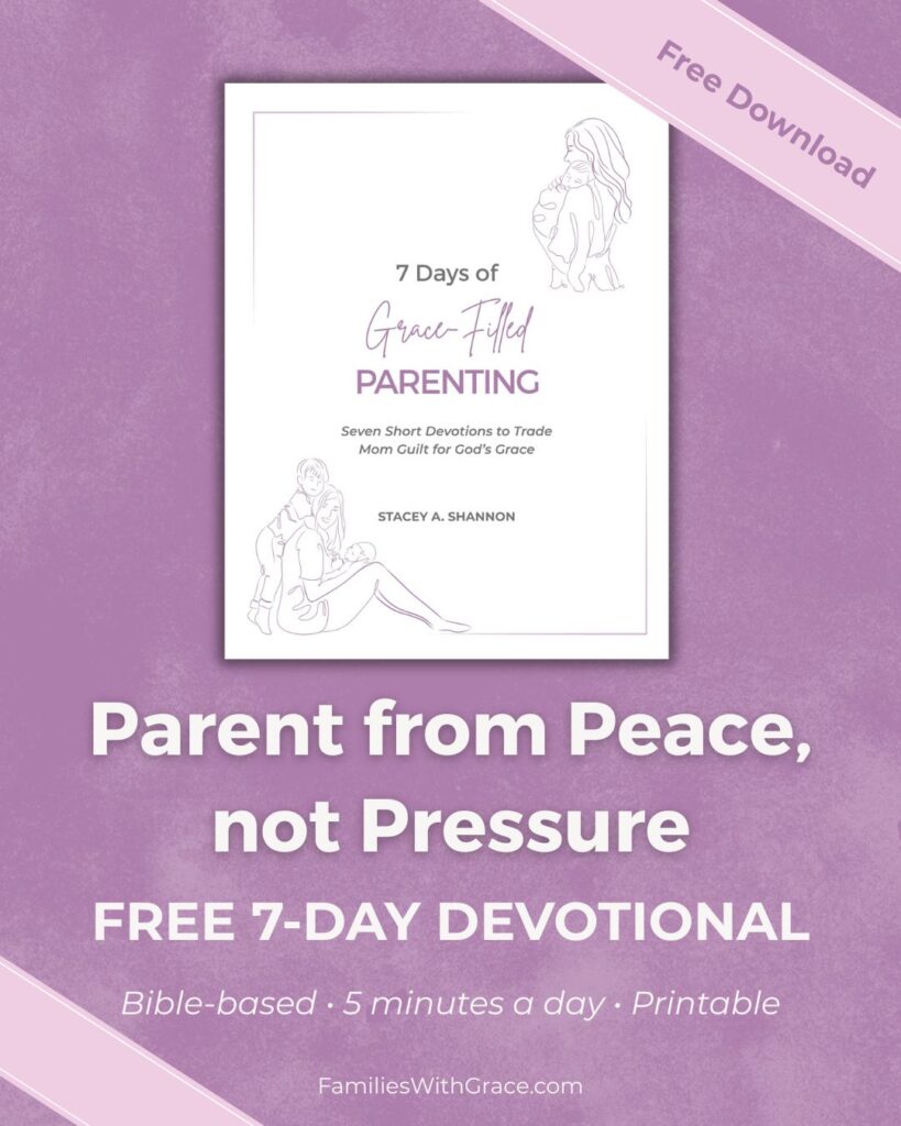 Get the free Grace-Filled Parenting Devotional for Moms