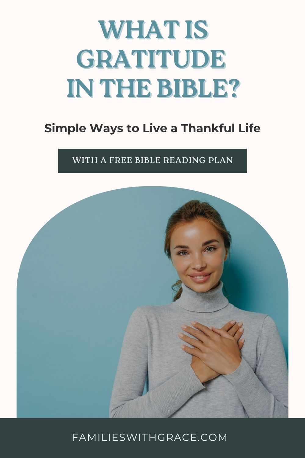 What is gratitude in the Bible? Verses about thankfulness