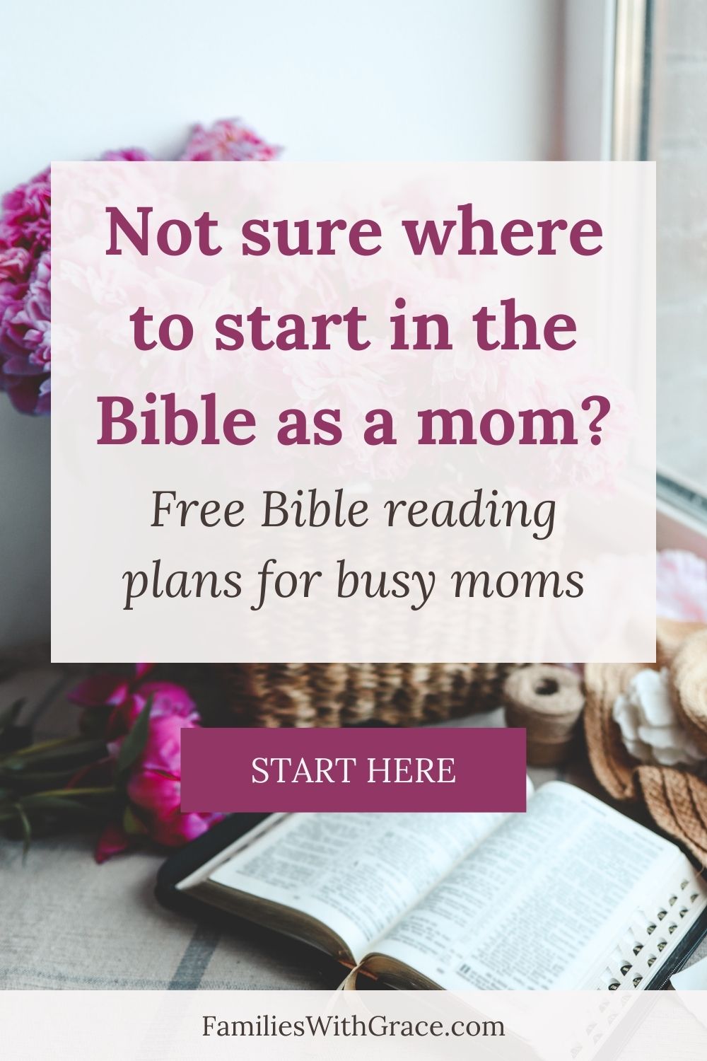 Free Bible reading plans for moms