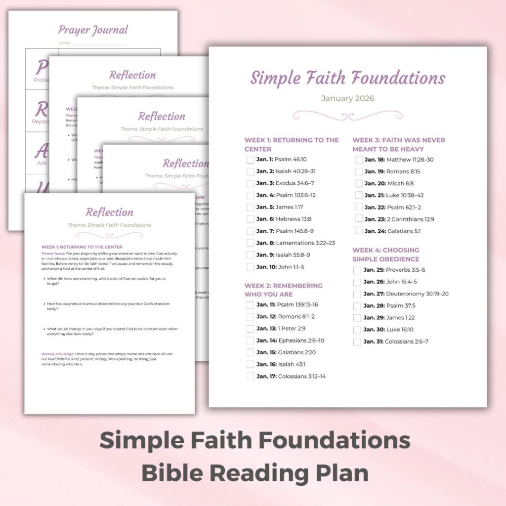 Free Bible reading plan for moms about Simple Faith Foundations