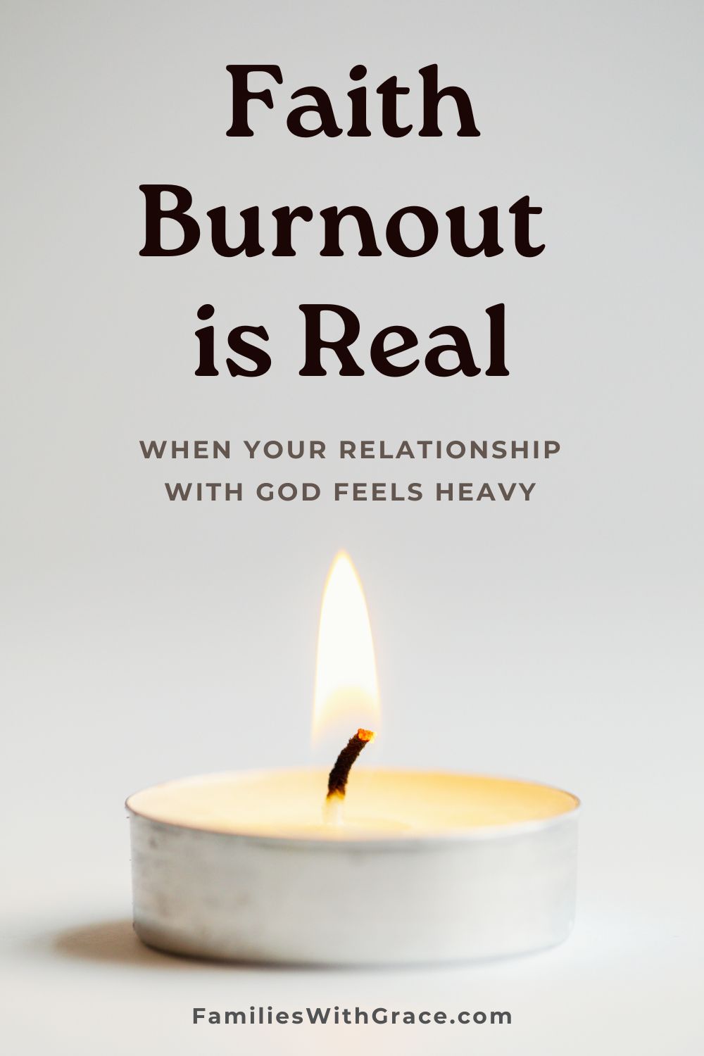 Faith burnout: When your relationship with God feels heavy