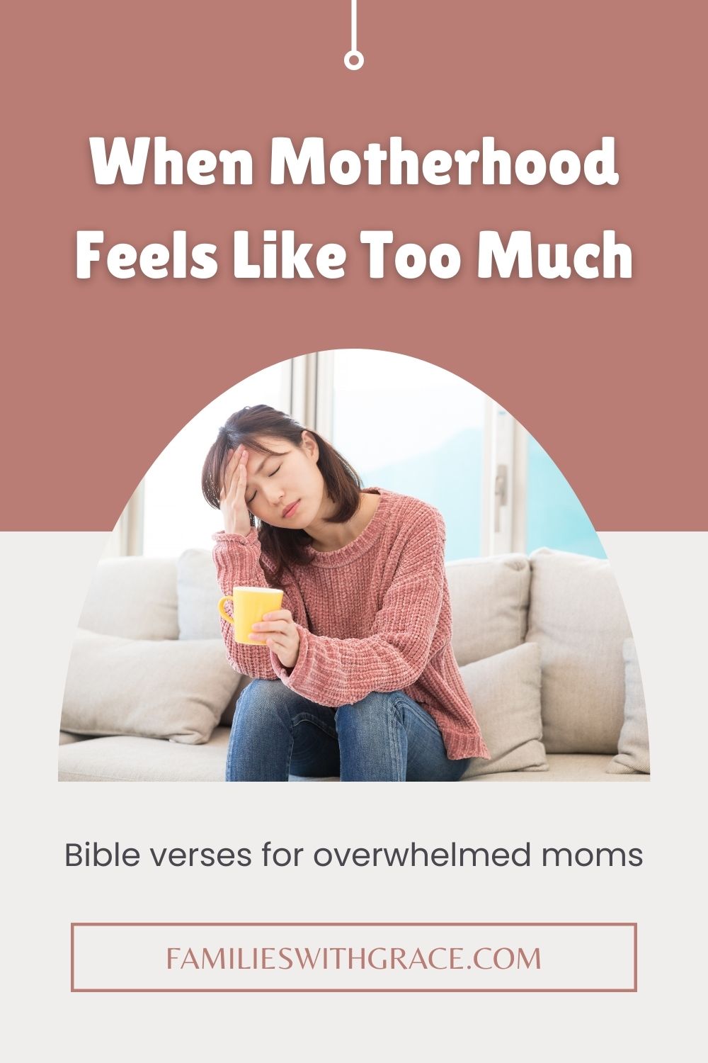 16 Encouraging Bible verses for overwhelmed moms