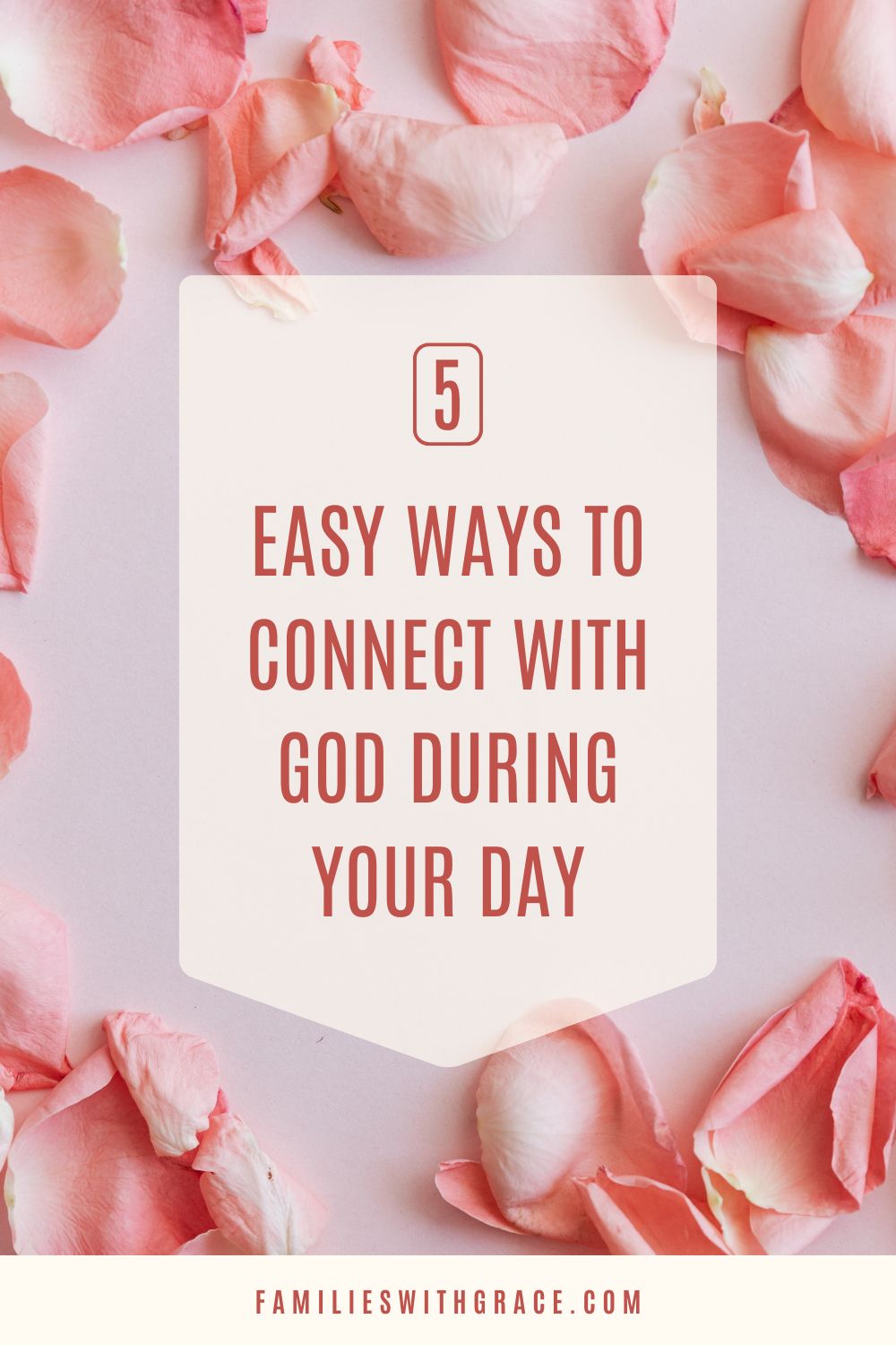 How to connect with God in everyday life as a busy mom