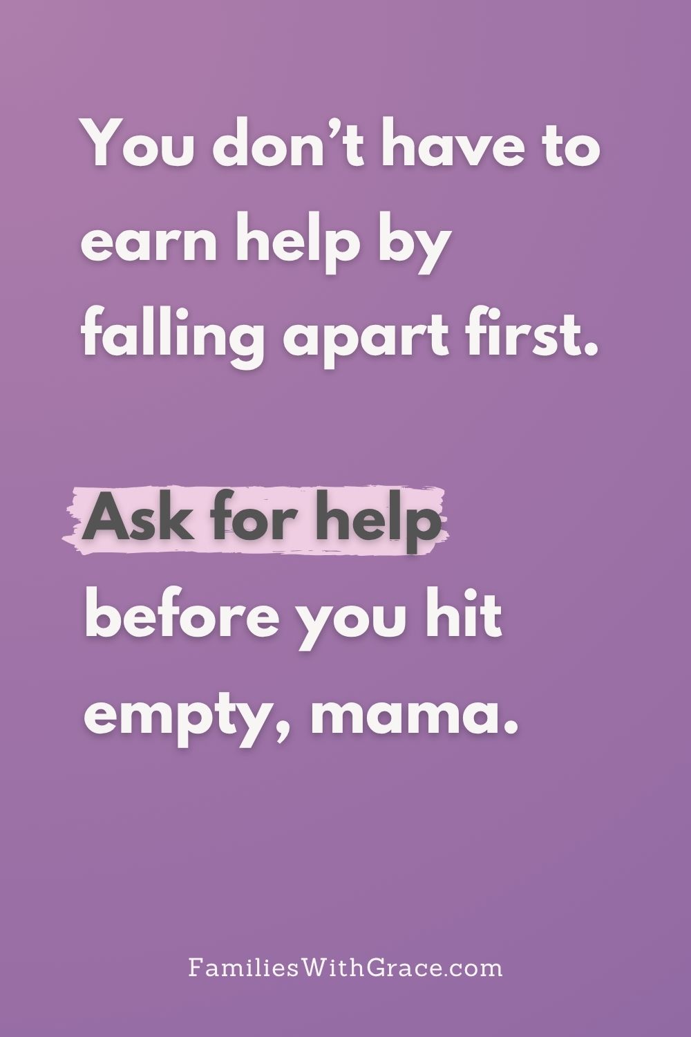 Asking for help as a mom: Why it\'s OK to stop doing it all