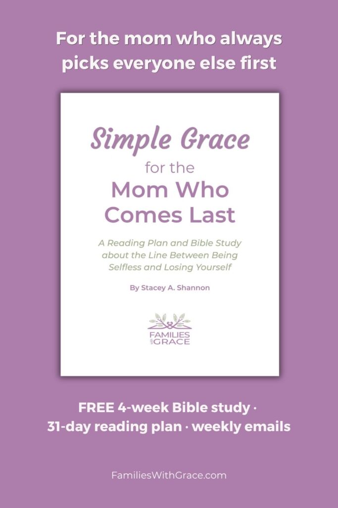 Simple Grace for the Mom Who Comes Last free Bible study for moms