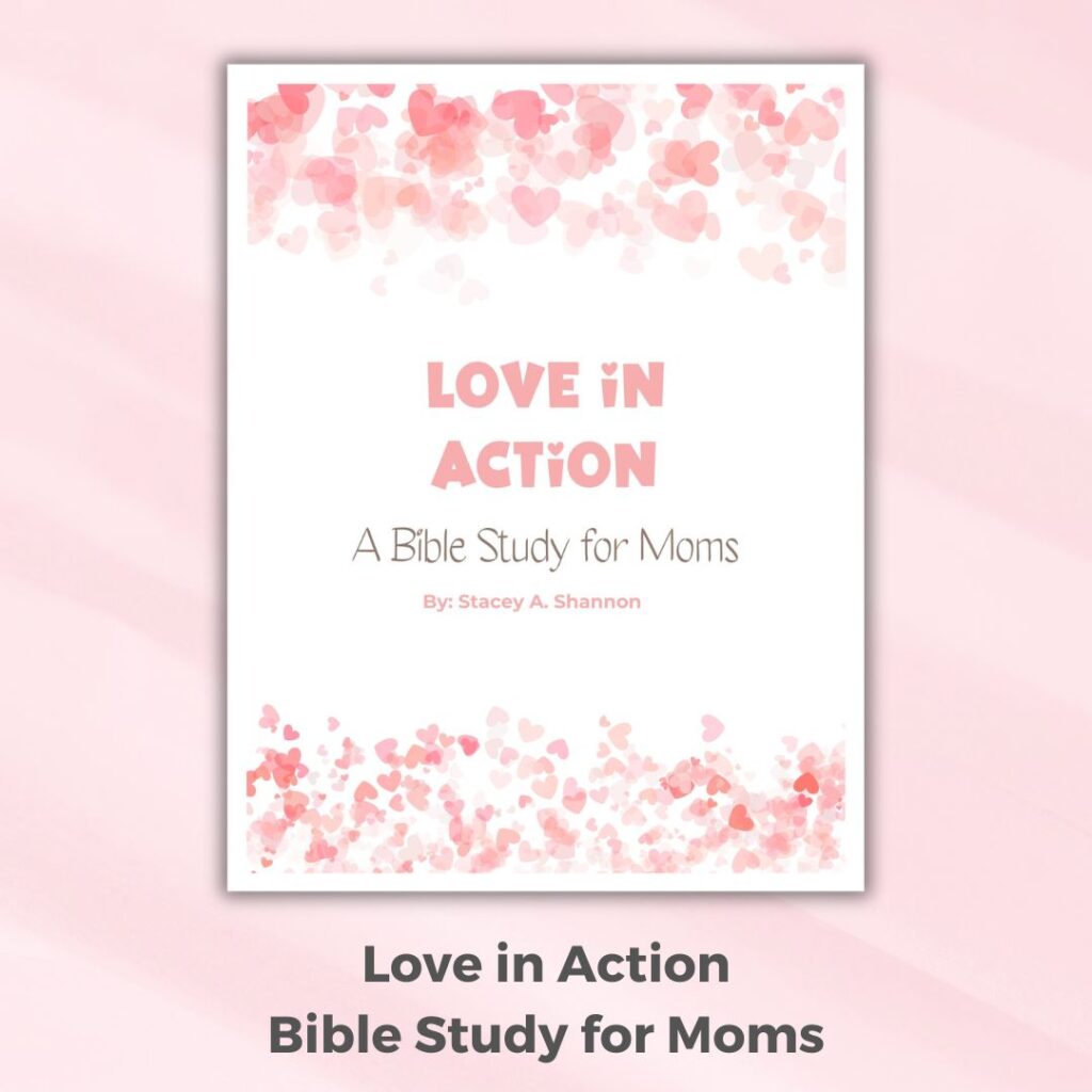 Take a step back and focus on love with "Love in Action," a 28-day Bible reading plan and study designed specifically for busy moms.