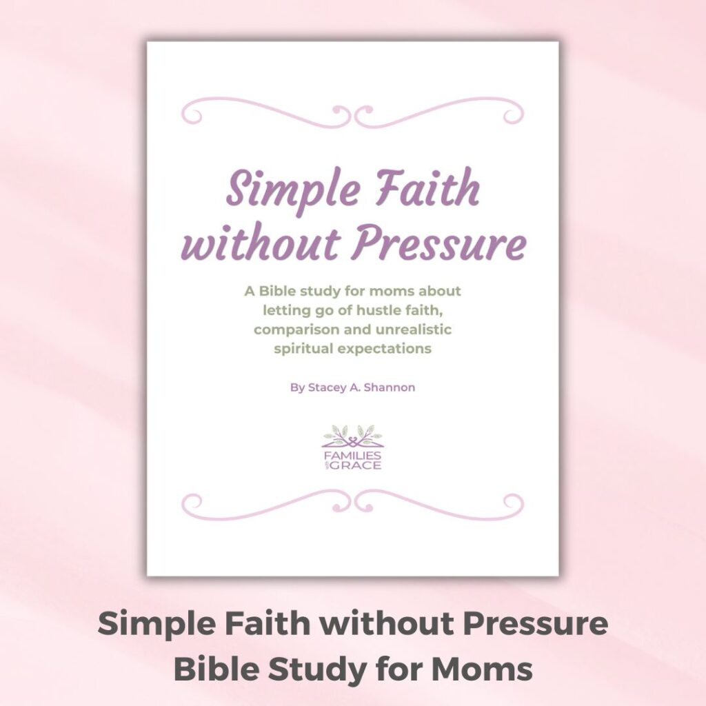 Simple Faith without Pressure free Bible study for moms