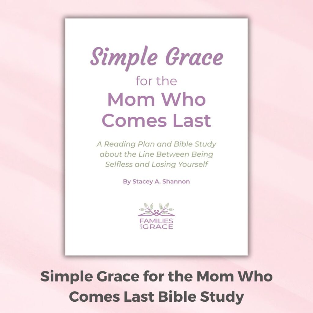 Simple Grace for the Mom Who Comes Last is about the line between being selfless and losing yourself in motherhood, and why Scripture only asks us for one of those